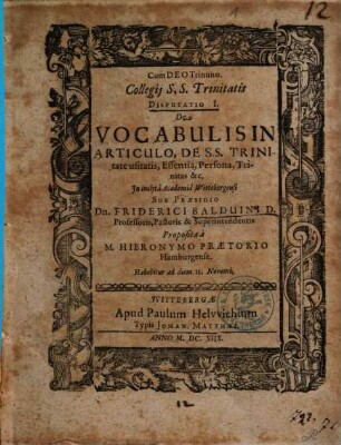 Collegii S.S. Trinitatis Disputatio .... 1, De Vocabulis In Articulo, De SS. Trinitate usitatis ...