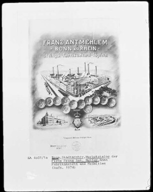 Bonn, Firma Franz Anton Mehlem, Fabrikansicht und Medaillen