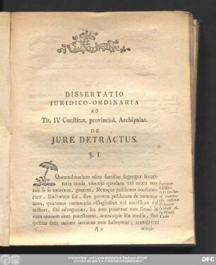 Dissertatio Iuridico-Ordinaria Ad Tit. IV Constitut. provincial. Archipalat. De Iure Detractus.