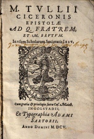 Epistolae ad Q. fratrem et M. Brutum : in usum Scholarum Societatis Iesu