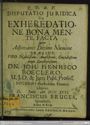 Disputatio Iuridica De Exheredatione Bona Mente Facta