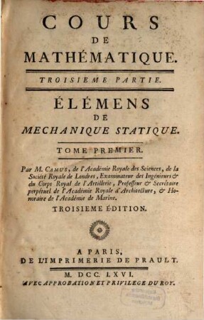 Cours De Mathématique, 3,1. Élémens De Mechanique Statique ; T. 1