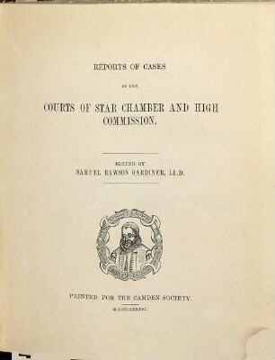 Reports of cases in the courts of Star Chamber and High Commission