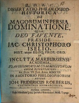 Diss. phil.-hist. de magorum in Persia dominatione