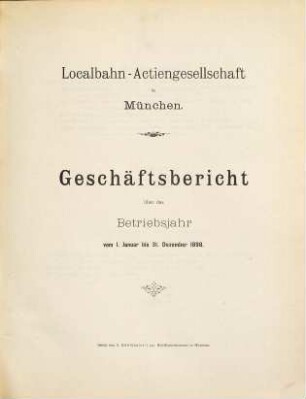 Geschäftsbericht : über das Betriebsjahr .... 1898 (1899)