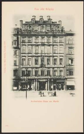 Aeckerleins Haus am Markt. [Das alte Leipzig]