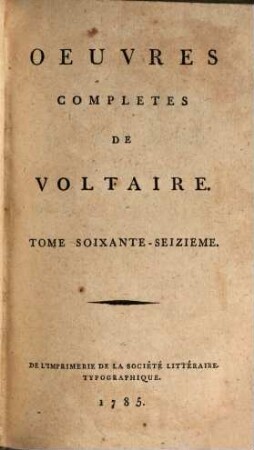 Oeuvres Complètes De Voltaire, Tome Soixante-Seizieme. Corresp. générale