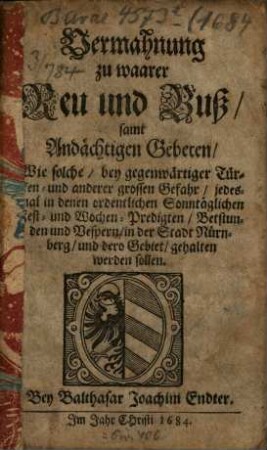 [Sammlung verschiedener Kirchengebete im Gebiet der Stadt Nürnberg aus verschiedenen Anlässen], 1684
