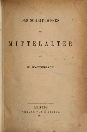 Das Schriftwesen im Mittelalter