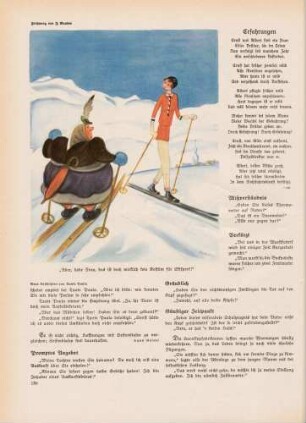 "Aber, liebe Frau, das ist doch wirklich kein Kostüm für Skisport!"
