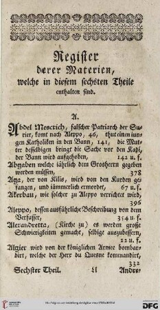 Register derer Materien, welche in diesem sechsten Theile enthalten sind