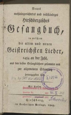 Neues wohleingerichtetes und vollständiges Hirschbergisches Gesangbuch