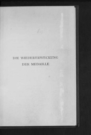 Die Wiedererweckung der Medaille
