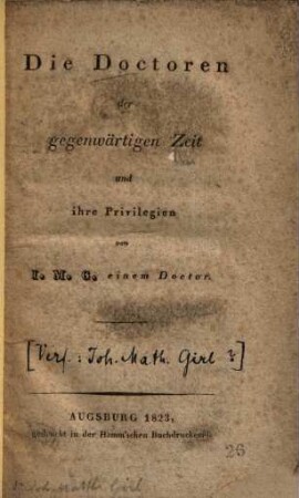 Die Doctoren der gegenwärtigen Zeit und ihre Privilegien