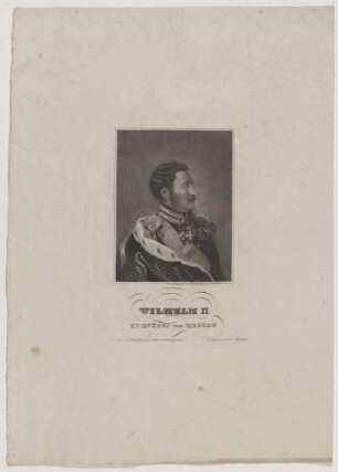 Bildnis des Wilhelm II., Kurfürst von Hessen