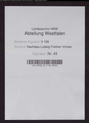 30 Briefe des Bruders Carl Vincke (1794-1811) und 25 Briefe der Louise Vincke geb. von Biel (1806-1843)
