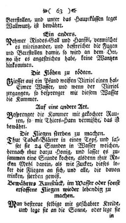 Die Fliegen sterben zu machen.