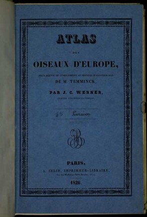 Atlas des oiseaux d'Europe, pour servir de complément au manuel d'ornithologie de M. Temminck