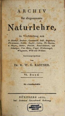 Archiv für die gesammte Naturlehre. 6 (1825)