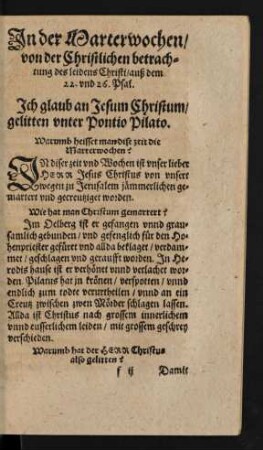 In der marterwochen/ von der Christlichen betrachtung des leidens Christi ...