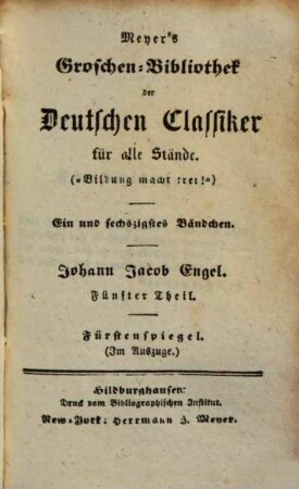 Johann Jacob Engel, 5. Fürstenspiegel : (Im Auszuge)