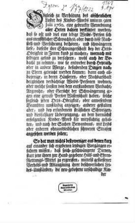 Obgleich zu Verhütung des abscheulichen Laster des Kinder-Mords unterm 9ten Julii 1760. eine gedruckte Verordnung aller Orten dahien verkündet worden, ... : [Mannheim den 9ten April 1767.]