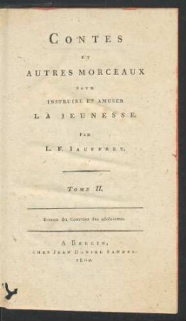 T. 2: Contes et autres morceaux pour instruire et amuser la jeunesse