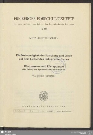 Die Notwendigkeit der Forschung und Lehre auf dem Gebiet des Industrieofenbaues