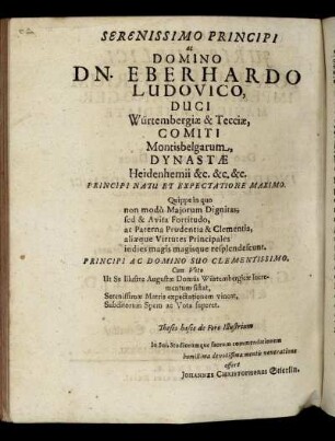 Serenissimo Principi ac Domino Dn. Eberhardo Ludovico, Duci Würtembergiӕ & Tecciӕ [...]