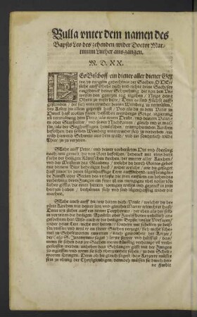 Bulla unter dem Namen des Bapsts Leo des zehenden, wider D. M. Luther ausgangen.