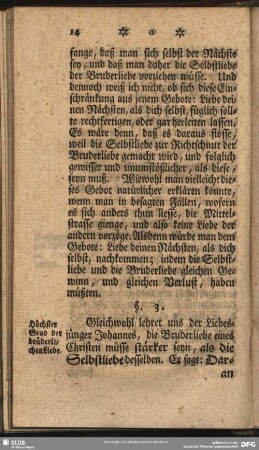 §. 3. Höchster Grad der brüderlichen Liebe