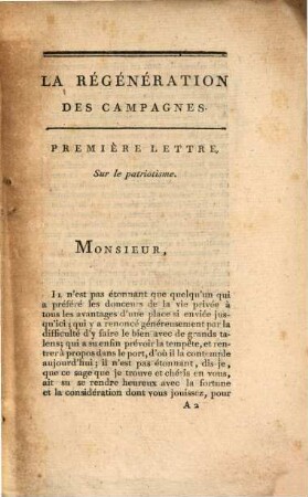 Lettres patriotiques d'un curé, membre de l'assemblée nationale à un ancien intendant de province sur la régénération des campagnes