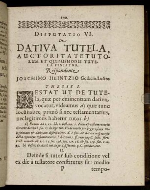 Disputatio VI. De Dativa Tutela, Auctoritate Tutorum, Et Quibusmodis Tutela Finiatur.