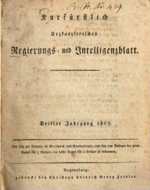 Kurfürstlich-Erzkanzlerisches Regierungs- und Intelligenzblatt. 1805 = Jg. 3