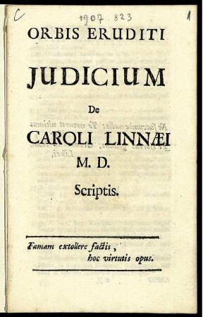 Orbis Eruditi Iudicium De Caroli Linnæi M. D. Scriptis.