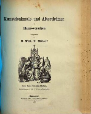 Kunstdenkmale und Alterthümer im Hannoverschen. 4, Fürstenthum Lüneburg