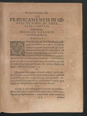 Disputatio III. De Praedicamentis In Genere Et Simul De Antepraedicamentis. Respondente Nicolao Colchio