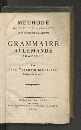 Méthode Nouvelle Et Amusante Pour Apprendre L'Allemand Ou Grammaire Allemande Pratique