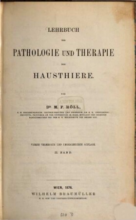 Lehrbuch der Pathologie und Therapie der Hausthiere. 2