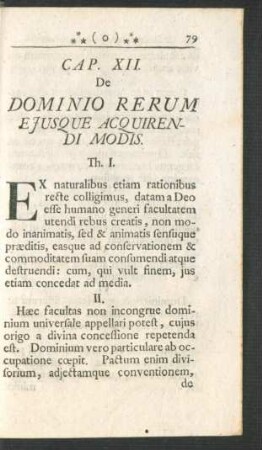 Cap. XII. De Dominio Rerum Eiusque Acquirendi Modis.