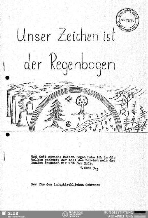 Unser Zeichen ist der Regenbogen