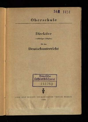 Direktive (vorläufiger Lehrplan) für den Deutschunterricht : Oberschule