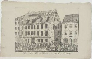 Das Polizei-Haus zu Dresden, am 10. September 1830.