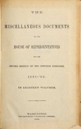 House documents. [406.] 1888/89, Vol. 10 = Congress 50, Sess. 2