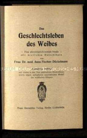 Geschlechtsleben der Frau von Anna Fischer-Dückelmann