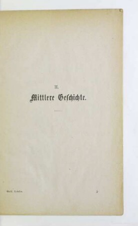 II. Mittlere Geschichte