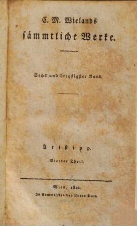 C. M. Wielands sämmtliche Werke, 36. Aristipp ; Theil 4