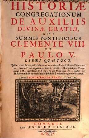 Historiae congregationum de auxiliis divinae gratiae ... libri IV.