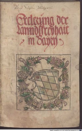 Erclerung der Lanndsfreyheit in Bayrn