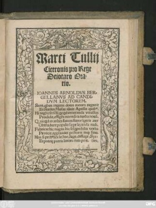 Marci Tullij || Ciceronis pro Rege || Deiotaro Ora=||tio.|| ... ||
